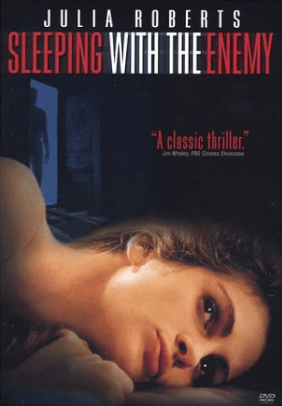 Woman lying down with a silhouette in the doorway, "Sleeping with the Enemy" movie cover.