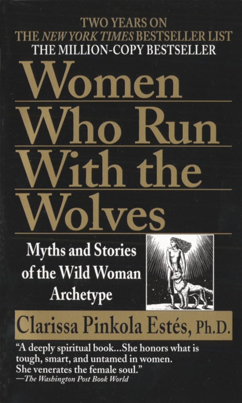 "Women Who Run with the Wolves"