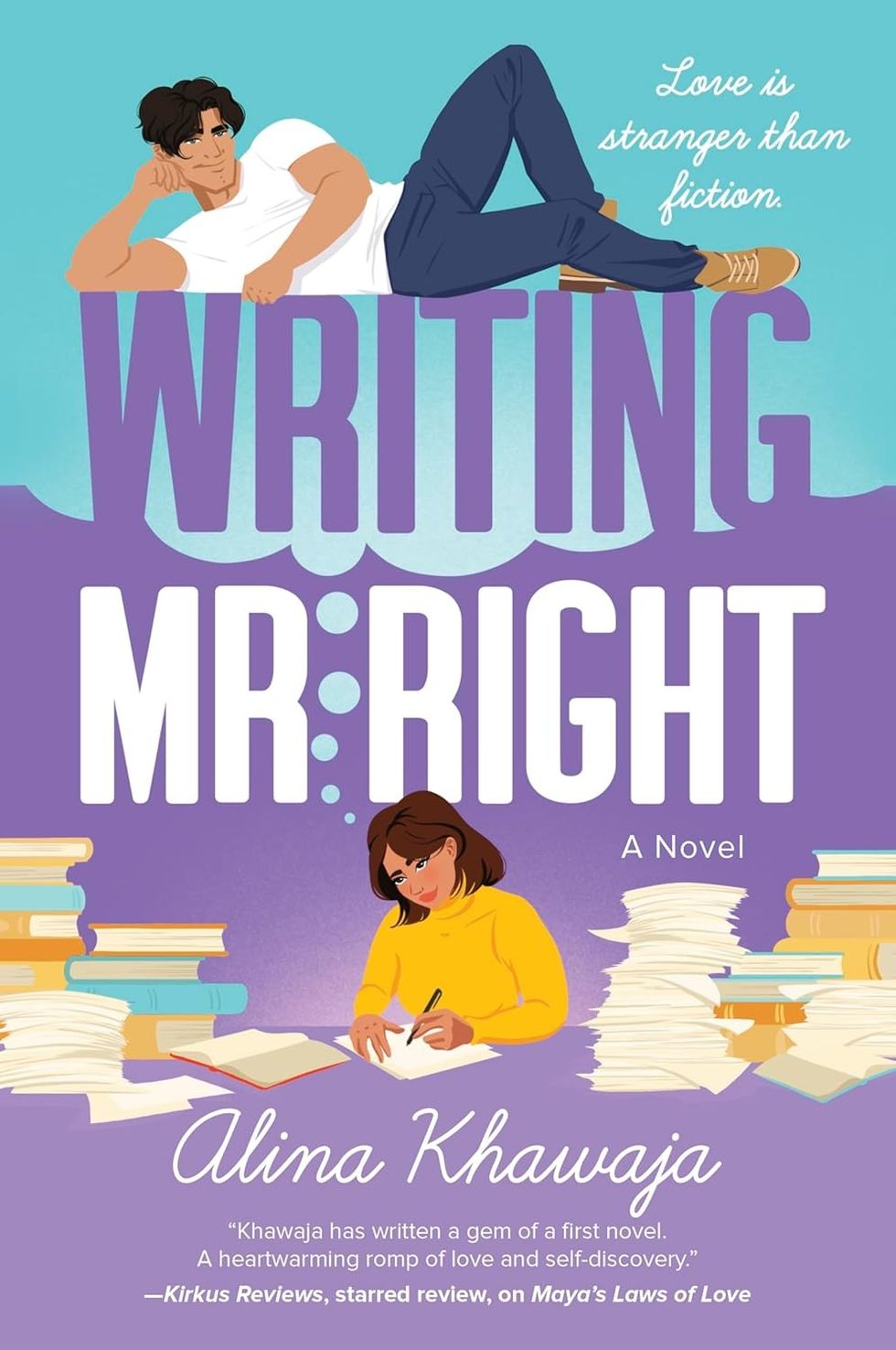 Writing Mr. Right\u200b by Alina Khawaja\u200b