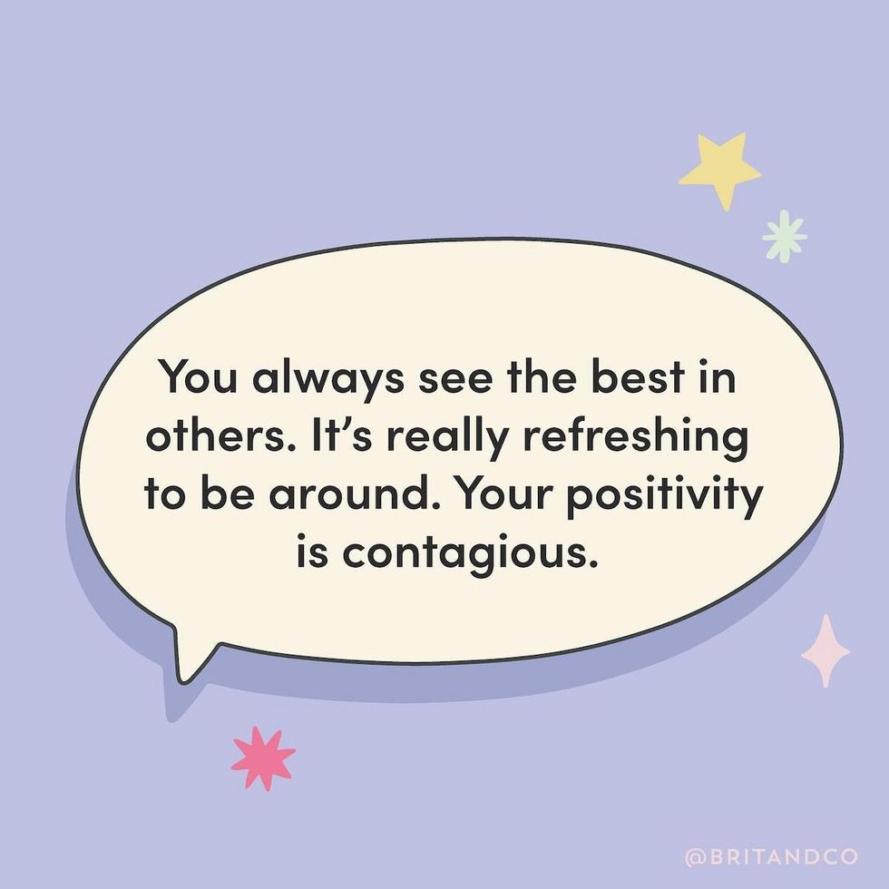 your positivity is contagious